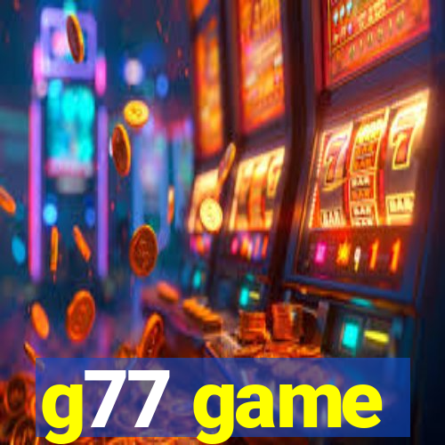 g77 game
